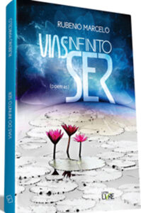6 poemas  de “Vias do Infinito Ser” de Rubenio Marcelo