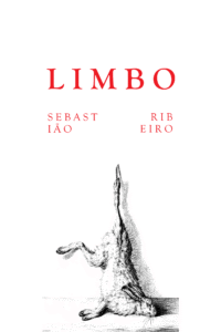 3 poemas de “LIMBO” de Sebastião Ribeiro